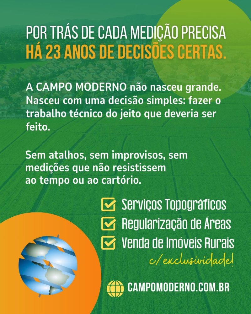 Levantamento topográfico, georreferenciamento Ribeirão Preto  A CAMPO MODERNO não nasceu grande. Nasceu com uma decisão simples: fazer o trabalho técnico do jeito que deveria ser feito. Sem atalhos, sem improvisos, sem medições que não resistissem ao tempo ou ao cartório. Ao longo de 23 anos, essa decisão se repetiu todos os dias  em cada levantamento topográfico, em cada georreferenciamento, em cada regularização de imóvel. Hoje, somos uma empresa sólida e consolidada, reconhecida por proprietários, fazendeiros, investidores e construtoras que não aceitam menos do que a excelência.  Conteúdo  Campo Moderno, 23 Anos de Experiência, Empresa Sólida, Topografia de Precisão, Regularização de Imóveis, Georreferenciamento, Engenharia Rural, Empresa Consolidada, Atendimento Personalizado, Confiança e Qualidade, Proteção de Patrimônio, Serviços Técnicos, Levantamento Topográfico, Documentação Imobiliária, Empresa de Topografia, Experiência no Mercado, Campo Moderno, Topografia ,Agrimensura ,CampoModerno ,Precisão ,ImóveisRurais, levantamento topográfico, topografia planimétrica, topografia planialtimétrica, georreferenciamento INCRA, regularização de imóveis, licenciamento ambiental, loteamento urbano, loteamento rural, imagem de satélite, projeto de irrigação, projeto de drenagem, venda de fazenda, agrimensura, levantamento cadastral, SIGEF, CAR, ITR, CCIR, desmembramento de terreno, remembramento, usucapião extrajudicial, demarcação de divisa, retificação de área, consultoria fundiária, due diligence rural, monitoramento de APP, topografia com drone, fotogrametria, cálculo de volume, terraplenagem, locação de obra, regularização fundiária, escritura de imóvel rural, georreferenciamento urbano, cadastro ambiental rural, conflito de divisa, compra de fazenda, venda de área rural, projeto de saneamento, drenagem industrial, topografia para usina solar, regularização de condomínio rural, assessoria técnica rural, perícia agrícola, mapeamento georreferenciado, regularização de loteamento, segurança jurídica imóveis, valorização de imóveis rurais, terraplanagem, medição de terras, consultoria ambiental, gestão de propriedades rurais, engenharia agrícola, topografia de precisão, agrimensor, engenharia florestal, geoprocessamento, sensoriamento remoto, regularização de chácara, compra e venda de terras, investimento rural, patrimônio rural, documentação imóvel rural, memorial descritivo, georreferenciamento obrigatório, limites de propriedade, análise de viabilidade loteamento, regularização de área, posse de terra, propriedade rural regularizada, escritura pública de imóvel, laudo técnico de imóvel, perícia topográfica, mapeamento rural, controle de área rural, manejo de solo, preservação ambiental, APP mapeada, laudo de confrontação, regularização de gleba, certificação INCRA, cadastro de imóveis, medição de glebas, consultoria INCRA, regularização de situação fundiária, imóvel rural documentado, terras no Brasil, mercado de terras, compra segura de fazenda, venda de gleba, topografia rural, engenharia rural, projetos de infraestrutura rural, drenagem agrícola, irrigação de precisão, análise de solo, manejo hídrico, economia rural, produtividade agrícola, segurança fundiária, gestão de áreas rurais, mapeamento de propriedades, avaliação de terras, consultoria de terras, regularização de pastagem, projeto de conservação de solo, loteamento de chácaras, georreferenciamento de lotes, medição de área de preservação, análise de imagem de satélite, regularização de área urbana, projeto de loteamento aprovado, escritura de gleba, contrato de compra e venda de terra, regularização de situação de terra, laudo de área, memorial de confrontação, certificação de área, topografia de loteamento, mapeamento de divisa, projeto de acesso rural, estrada rural, escoamento de águas pluviais Campo Moderno  Ribeirão Preto